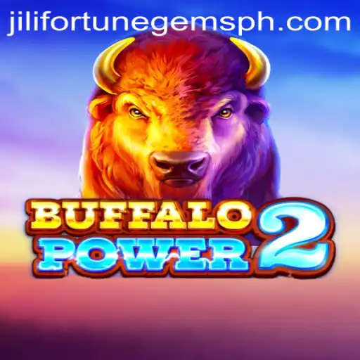 Exploring the Dynamic World of BuffaloPower2 and JiliFortuneGems