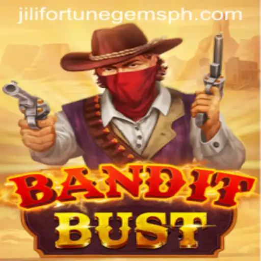 Exploring BanditBust: A Thrilling Adventure in Jilifortunegems