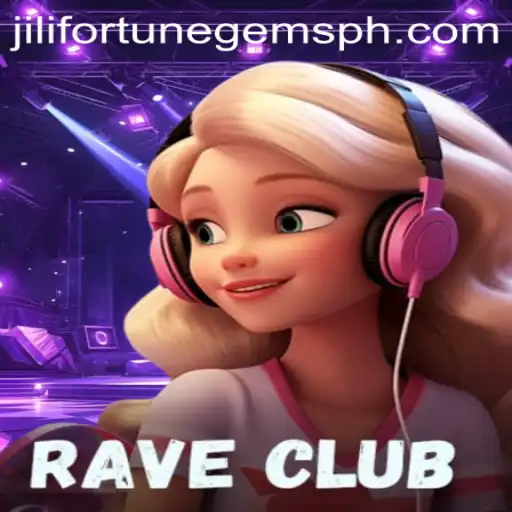 RaveClub: The Electrifying World of Jili Fortune Gems