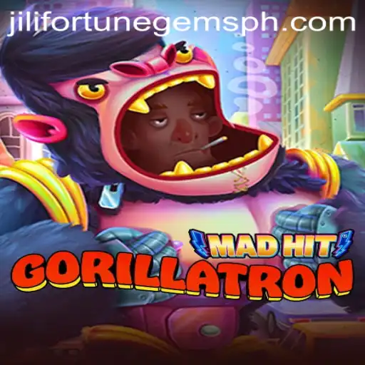 MadHitGorillatron: A Thrilling Gaming Experience with Jilifortunegems