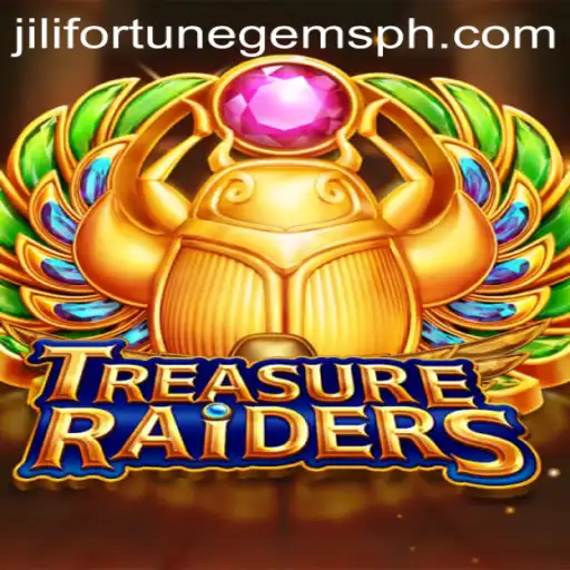 TREASURERAIDERS: Unveiling the World of Jilifortunegems